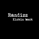 Randizz feat Mr Jerome - Kickin Back