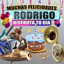 Margarita Musical - Felicidades a Rodrigo Version Norten o Hombre
