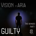 Vision feat Aria - Guilty Alibi Remix