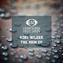 Koel Wilder - The Rain Original Mix