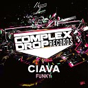 Ciava - Funky Original Mix