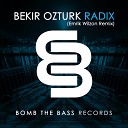 Bekir Ozturk - Radix Emrik Wilzon Remix