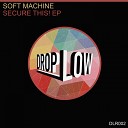 Soft Machine - Rap Down Original Mix