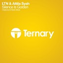 LTN Attila Syah - Silence Is Golden Radio Mix