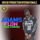 Adam Flow - Fama Camara