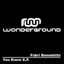 Fabri Benedetto - You Know Original Mix
