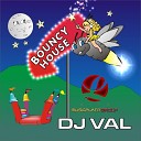 DJ VAL - Bouncy House Georgie S Chunky Club Dub