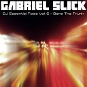 Gabriel Slick - Bang Tha Trunk 05 Sample