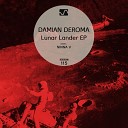 Damian Deroma - Lunar X Original Mix