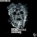 Dataworx - Catalyst Original Mix