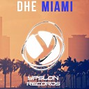 Dhe - Miami Original Mix