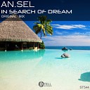 An Sel - In Search Of Dream Original Mix