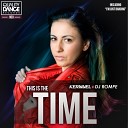 Kernnel DJ Rompe - This Is The Time Original Mix