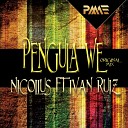 Nicolius feat Ivan Ruiz - Pengula We Original Mix
