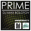 DJ Max Bolotov - Prime Original Mix