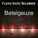 Betelgeuze - Quasar Original Mix