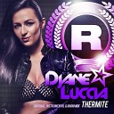 Djane Luccia - Thermite Original Mix