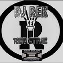 DJ Rek - Reactivate Original Mix