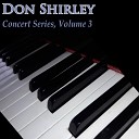 Don Shirley - Medley Love Is A Simple Thing I m In Love With Miss Logan Monotonous Bal Petit Bal Boston…