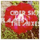 Cider Sky - Flames in deed Club Remix