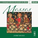 Ch ur du p lerinage de la COMECE Andr Gouzes - Messe de Saint Jacques Gloria in excelsis Deo
