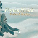 Florian Noack - 8 Klavierst cke Op 76 VIII Capriccio in C Major Grazioso ed un poco…