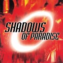 Shadows Of Paradise - Shadows Of Paradise Vocal Mix