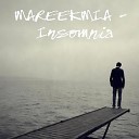 MAREEKMIA aka Igor Markov - Insomnia