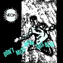 NEON - Don't Mess With This Beat (Instrumental Mix)