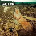 Sweet Jane - Love Is a Long Way to Go