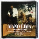 Mano Lima - Marrequinha