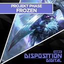 Projekt Phase - Frozen Original Mix
