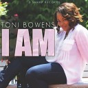 Toni Bowens - I AM Original Mix