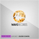 Sour Sweet - Golden Flowers Love Vibes Remix