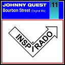 Jonny Quest - Bourbon Street Original Mix