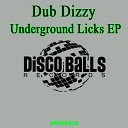 Dub Dizzy - Just Groove Original Mix