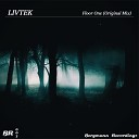 Livtek - Floor One Original Mix