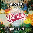 A D S R - This Kraze Original Mix