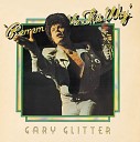 Gary Glitter - I Didn t Know I Loved You Till I Saw You Rock n Roll…