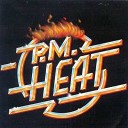 P M Heat EP - Never Break My Heart
