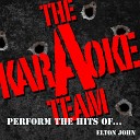 Karaoke A Team - Are You Ready for Love Originally Performed by Elton John Karaoke…