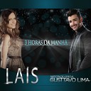 La s feat Gusttavo Lima - 3 Horas da Manh feat Gusttavo Lima