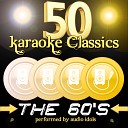 Audio Idols - Sweets for My Sweet Originally Performed by the Searchers Karaoke…