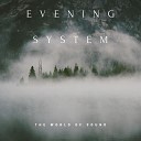 Evening System - The World Of Sound
