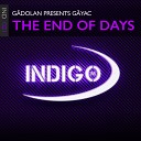 Ga dolan presents Ga yac - The End of Days