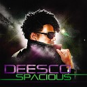 Deesco feat Spooly G - Let Me See You Go Feat Spooly G