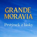 Grande Moravia - U dozr la kukuri ka