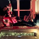 ROYBOY X HANAVARO - White Way