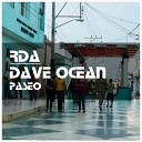 Dave Ocean - Paseo