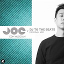 DJ Joe - DJ on the Beats